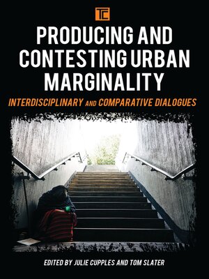 cover image of Producing and Contesting Urban Marginality